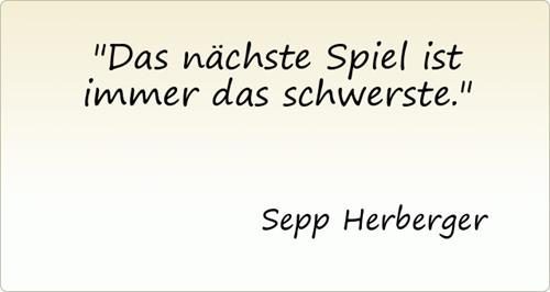 3175 sepp herberger das naechste spiel ist immer das schwerste Copy